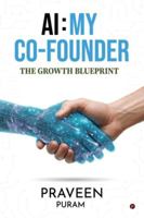 AI: My Co-Founder: The Growth Blueprint B0FYQ4359V Book Cover