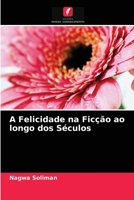 La felicit� nella narrativa attraverso i secoli 6204038303 Book Cover