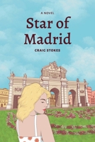 Star of Madrid B099BV5TLR Book Cover