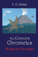 The Connors Chronicles: Dragon's Revenge 1537555286 Book Cover