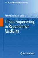 Tissue Engineering in Regenerative Medicine 1617793213 Book Cover