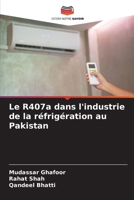 Le R407a dans l'industrie de la réfrigération au Pakistan (French Edition) 6208941989 Book Cover