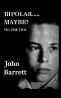 Bipolar.....Maybe? 1546682929 Book Cover