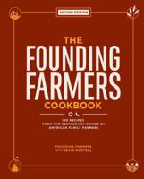 The Founding Farmers Cookbook 1449437168 Book Cover