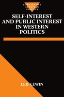 Self Interest and Public Interest in Western Politics 0198277253 Book Cover