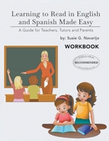 Learning to Read in English and Spanish Made Easy: A Guide for Teachers, Tutors, and Parents (Latest Edition) B0GJ72JT2B Book Cover