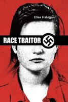 Race Traitor: The True Story of Canadian Intelligence's Greatest Cover-Up 1502779714 Book Cover