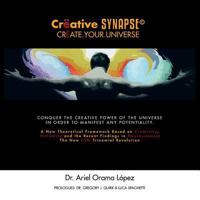 Creative Synapse(c): Create.Your.Universe 146337416X Book Cover