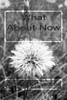 What about Now 1497551862 Book Cover