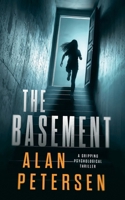 The Basement: A Gripping Psychological Thriller 1963352025 Book Cover