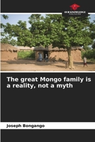 The great Mongo family is a reality, not a myth 6208683424 Book Cover