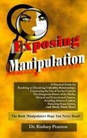 Exposing Manipulation 1881524213 Book Cover