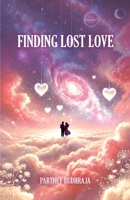 Finding Lost Love B0F1L2Q7Z4 Book Cover