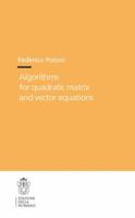 Algorithms for Quadratic Matrix and Vector Equations 8876423834 Book Cover