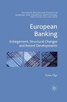 European Banking: Enlargement, Structural Changes and Recent Developments 1349312134 Book Cover