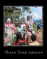 human life Vietnam and Cambodian: living and life and people of Vietnam and Cambodian 1453869530 Book Cover