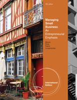 Managing Small Business: An Entrepreneurial Emphasis. 0324662890 Book Cover