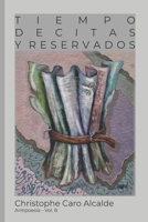 Tiempo de Citas. y Reservados: Antipoes�a. Vol 8 1977011756 Book Cover