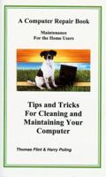 A Computer Tune-Up Guide 0615470076 Book Cover