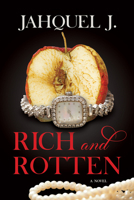 Rich and Rotten 1957950897 Book Cover