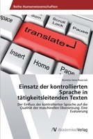 Einsatz der kontrollierten Sprache in tätigkeitsleitenden Texten 3639491467 Book Cover