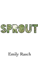 Sprout 1365257053 Book Cover