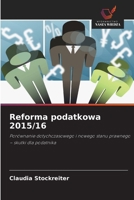 Reforma podatkowa 2015/16 (Polish Edition) 6209920284 Book Cover