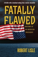 Fatally Flawed B0BNSP4581 Book Cover