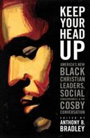 Keep Your Head Up 1433506734 Book Cover