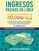 Ingresos Pasivos en L?nea 3 Libros En 1 1953693563 Book Cover