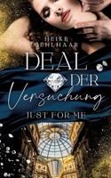 Deal der Versuchung: Just for me (German Edition) 3384457390 Book Cover