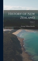History of New Zealand: Vol. II 101738441X Book Cover