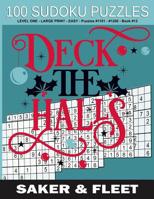 100 Sodoku Puzzles: LEVEL ONE - LARGE PRINT - EASY - Puzzles #1101 - #1200 - Book #12 Fun Filled Christmas Gift To Pass The Time Away 1072752077 Book Cover