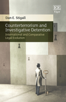 Counterterrorism and Investigative Detention: International and Comparative Legal Evolution 1800887175 Book Cover