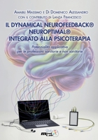 IL DYNAMICAL NEUROFEEDBACK® NEUROPTIMAL® INTEGRATO ALLA PSICOTERAPIA (Italian Edition) B0F5QRN377 Book Cover
