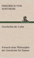Geschichte Der Liebe 3368292560 Book Cover