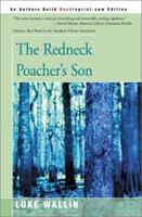 The Redneck Poacher's Son 0595192440 Book Cover