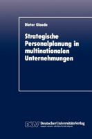 Strategische Personalplanung in Multinationalen Unternehmungen 3824400928 Book Cover
