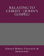 Relating to Christ - 1976137470 Book Cover