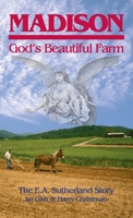 Madison, God's Beautiful Farm 1479615900 Book Cover