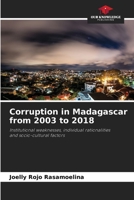 Corruption in Madagascar from 2003 to 2018 6205625210 Book Cover