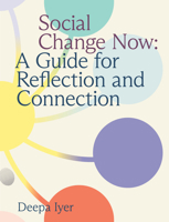 Social Change Now: A Guide for Reflection and Connection 155896942X Book Cover