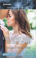 The Army Doc's Secret Wife 0373011180 Book Cover