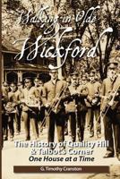 Walking in Olde Wickford: The History of Quality Hill & Talbot’s Corner One House at a Time 1481019899 Book Cover