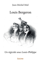 Louis Bergeron (French Edition) 2414066563 Book Cover