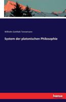 System Der Platonischen Philosophie 3744691349 Book Cover