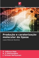 Produção e caraterização molecular da lipase (Portuguese Edition) 6208073634 Book Cover