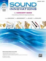 Sound Innovations for Concert Band, E-Flat Baritone Saxophone, Book 1: A Revolutionary Method for Beginning Musicians [With CD (Audio) and DVD] 0739067389 Book Cover