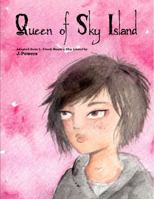 Queen of Sky Island 0985917539 Book Cover