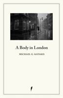 A Body in London 1668178842 Book Cover